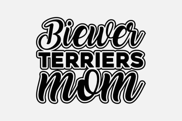 Biewer Terriers Mom Dog Lover SVG Graphics and Crafts