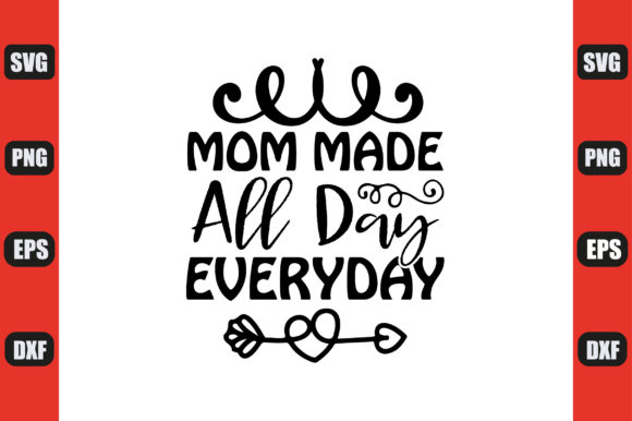 Football SVG Design, Mom Made All Day Ev Graphics and Crafts