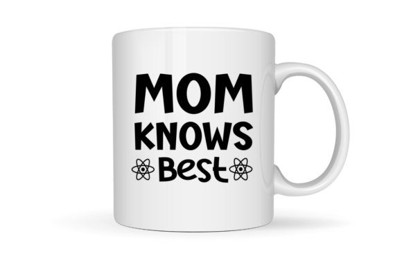 Mom Knows Best SVG Graphic Design for Crafts and Graphics