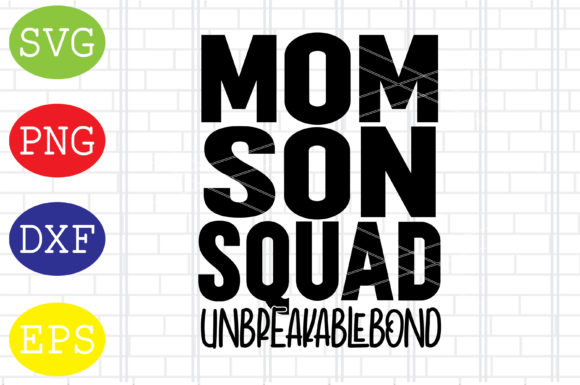 Mom Son Squad Svg, Mama Svg Graphics for Crafts