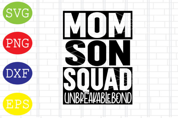Mom Son Squad Svg, Mothers Day Svg Graphics and Crafts Review