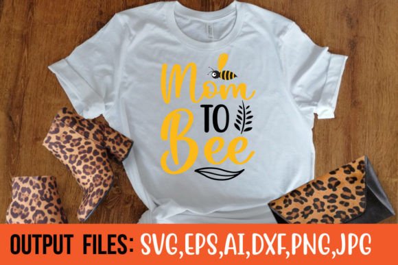 MOM to BEE SVG DESIGN Graphics and Crafts