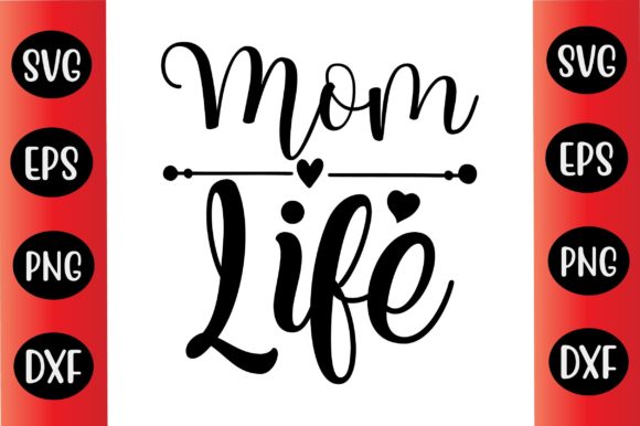 Mothers Day Svg Design Mom Life: A Graphics and Crafts Review
