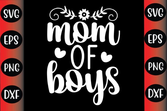 Mother’s Day SVG Design Mom of Boys