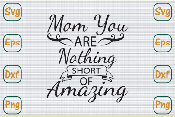 Mothers Day Svg Design, Mom You Are Graphics and Crafts Review