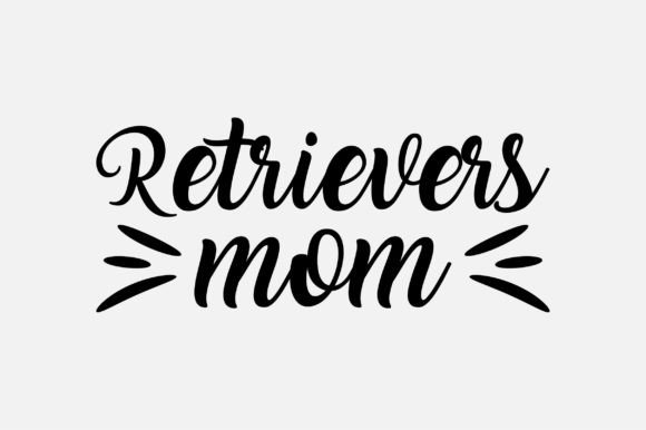 Retrievers Mom Dog Lover SVG Sublimation Graphics and Crafts